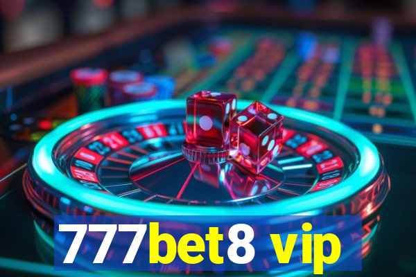 777bet8 vip